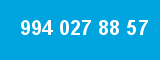 994 027 88 57